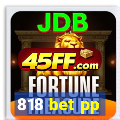 818 bet pp